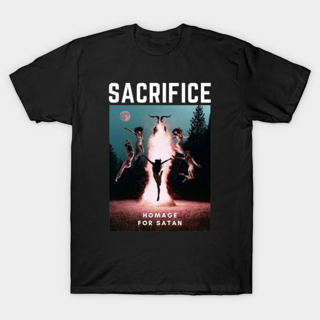 Sacrifice - homage for satan T-Shirt by antonimus